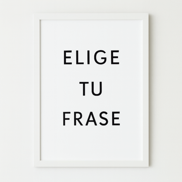 Lámina Personalizada con Frase en Tipografía Moderna Minimalista