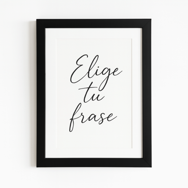 Lámina con Frase en Caligrafía Elegante - Imagen 3